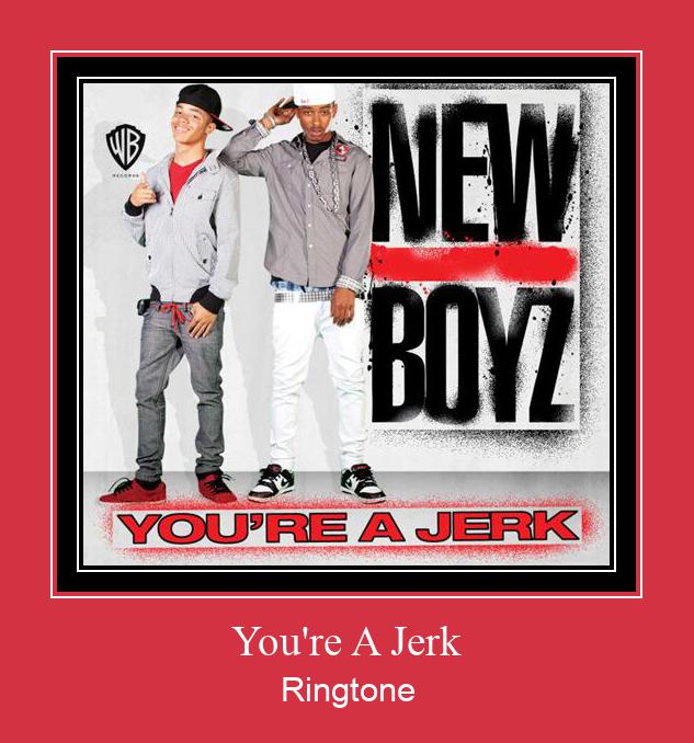 You're A Jerk ringtone دانلود رایگان