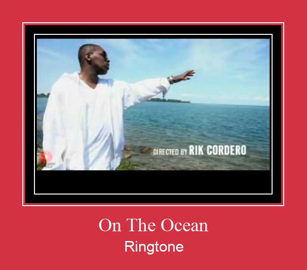 On The Ocean ரிங்டோன் பதிவிறக்க இலவச