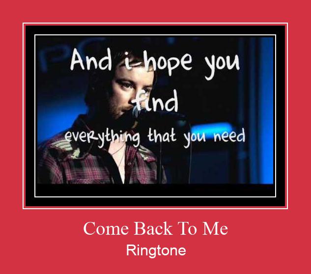 Come Back To Me ringtone دانلود رایگان