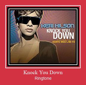 Knock You Down ರಿಂಗ್ಟೋನ್ ಡೌನ್ಲೋಡ್ ಉಚಿತ