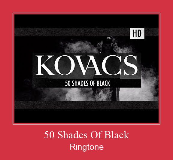 50 Shades Of Black ರಿಂಗ್ಟೋನ್ ಡೌನ್ಲೋಡ್ ಉಚಿತ