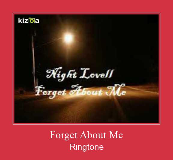 Forget About Me Ringtone Download pulsuz