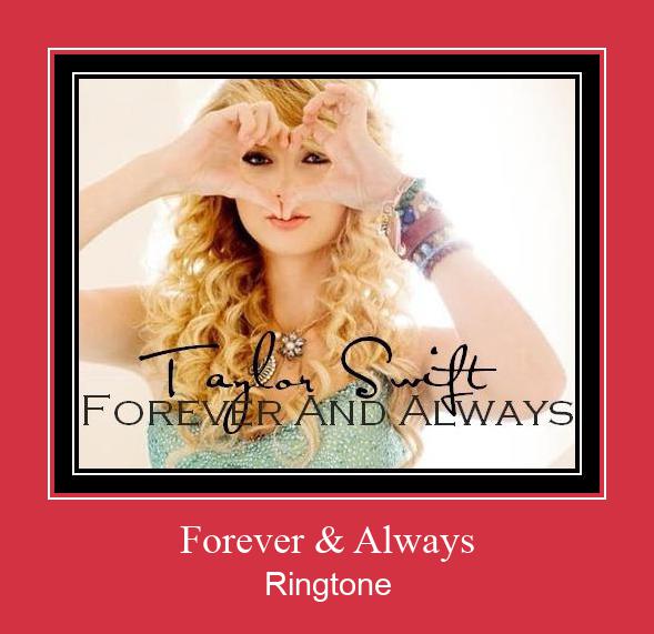 Forever & Always Ringtone Muat turun percuma.
