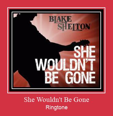 She Wouldn't Be Gone Ringtone Download pulsuz