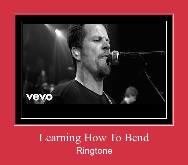 Learning How To Bend ரிங்டோன் பதிவிறக்க இலவச
