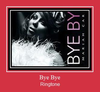Bye Bye Ringtone Download Free