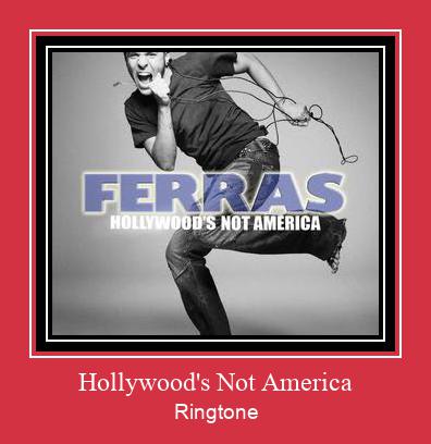Hollywood's Not America Ringtone Download Besplatno
