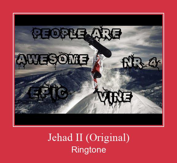 Jehad II (Original) Ringtone Download pulsuz