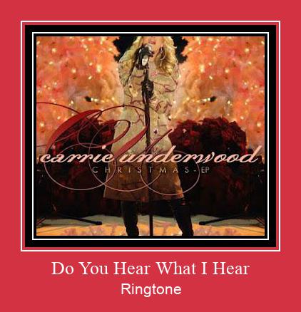 Do You Hear What I Hear Ringtone Muat turun percuma.