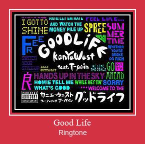 Good Life Рингтоне Бесплатно бесплатно