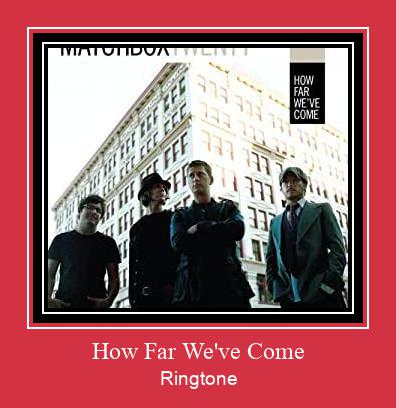 How Far We've Come Ringtone Download Proste.
