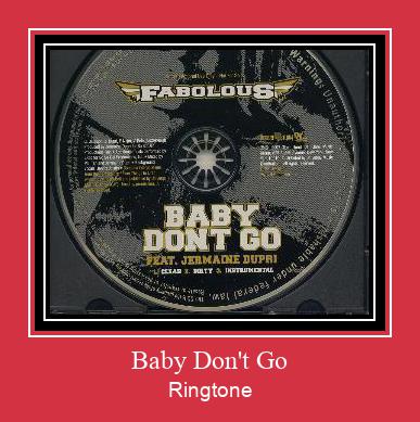 Baby Don't Go Zvonenie Download Free