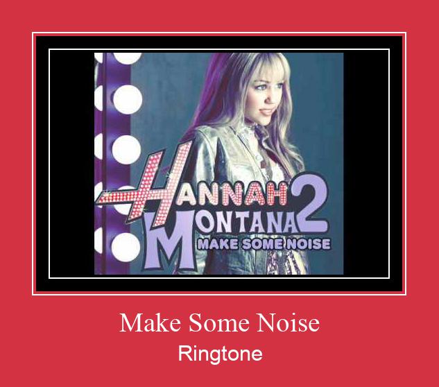 Make Some Noise Ringtone Muat turun percuma.