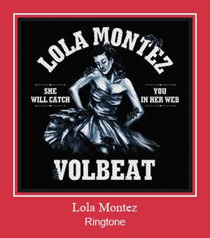 Lola Montez Suoneria Download gratuito.