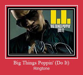 Big Things Poppin' (Do It) ರಿಂಗ್ಟೋನ್ ಡೌನ್ಲೋಡ್ ಉಚಿತ