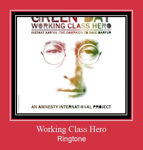 Working Class Hero Ringtone Download Free