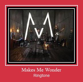 Makes Me Wonder Ringtone Download Besplatno