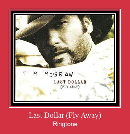 Last Dollar (Fly Away) Рингтоне Бесплатно бесплатно