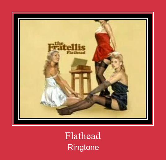 Flathead రింగ్టోన్ ఉచితంగా డౌన్లోడ్ చేసుకోండి