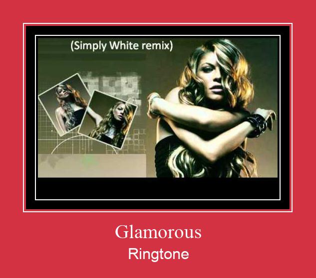 Glamorous Ringtone Download Proste.