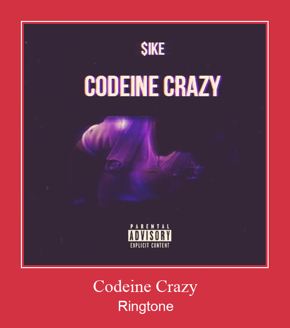 Codeine Crazy Ringtone atsisiųsti nemokamai