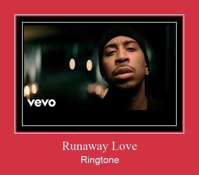 Runaway Love Ringtone Download pulsuz
