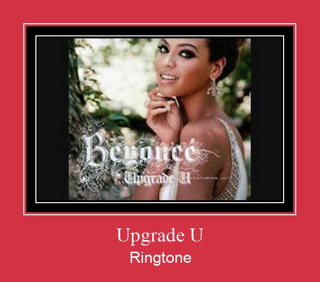Upgrade U Tono de llamada gratis