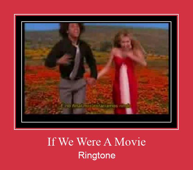 If We Were A Movie צלצול הורד חינם
