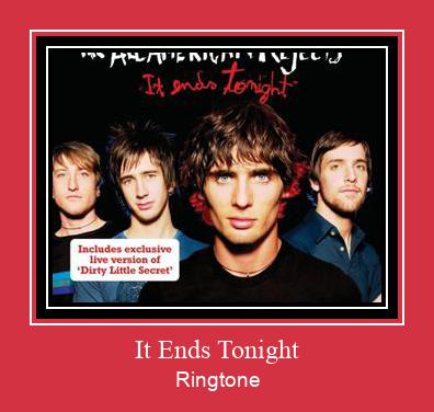 It Ends Tonight Ringtone Download Proste.