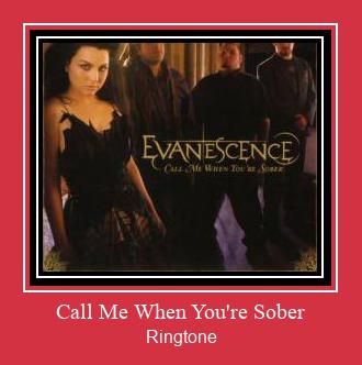 Call Me When You're Sober ดาวน์โหลดริงโทนฟรี