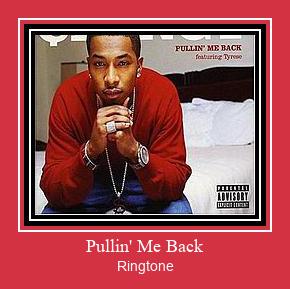 Pullin' Me Back Ringtone Muat turun percuma.