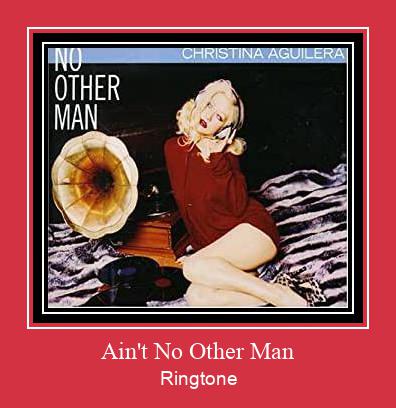 Ain't No Other Man Рингтоне Бесплатно бесплатно