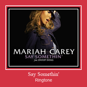 Say Somethin' ರಿಂಗ್ಟೋನ್ ಡೌನ್ಲೋಡ್ ಉಚಿತ