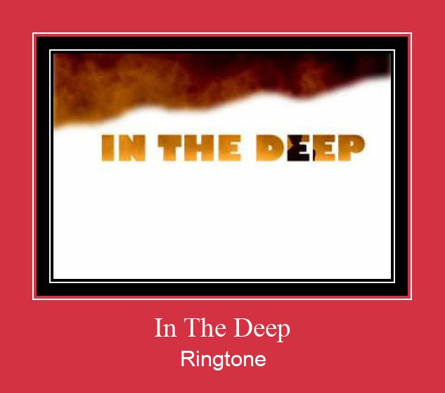 In The Deep Klingelton kostenlos downloaden.