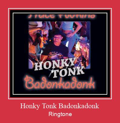 Honky Tonk Badonkadonk Ringtone Download Proste.