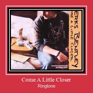 Come A Little Closer Ringtone Download Free