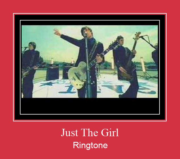 Just The Girl Ringtone Download Free