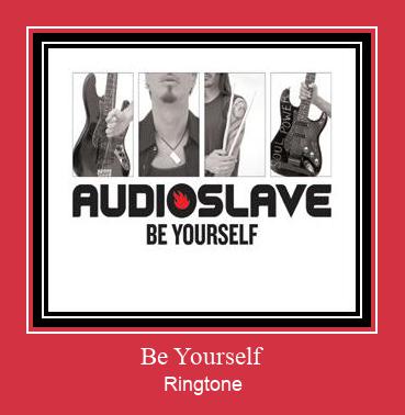 Be Yourself צלצול הורד חינם