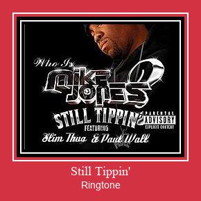 Still Tippin' Ringtone Download Proste.