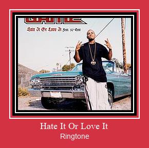Hate It Or Love It 벨소리 다운로드 무료