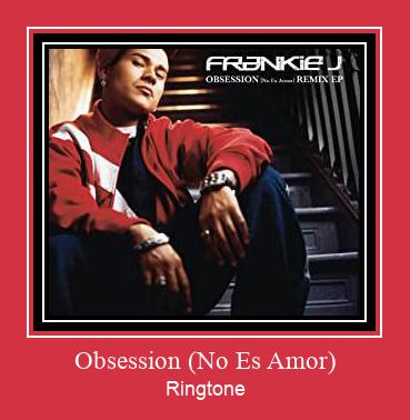 Obsession (No Es Amor) 벨소리 다운로드 무료