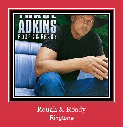 Rough & Ready Ringtone Download pulsuz