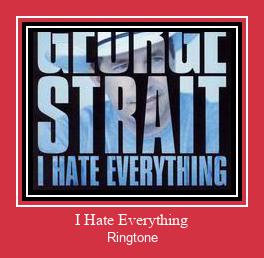 I Hate Everything ดาวน์โหลดริงโทนฟรี