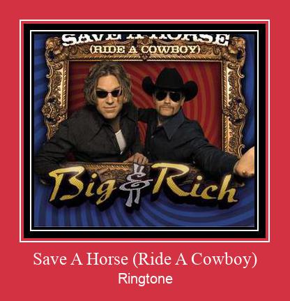 Save A Horse (Ride A Cowboy) Ringtone allalaadimine tasuta