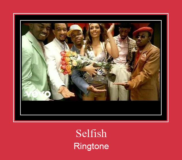 Selfish צלצול הורד חינם