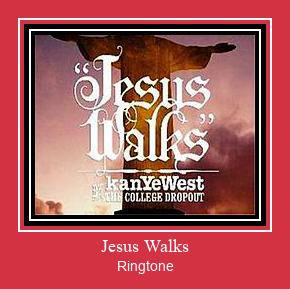Jesus Walks צלצול הורד חינם