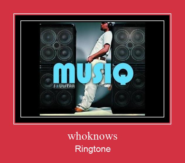Whoknows צלצול הורד חינם