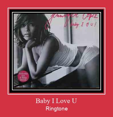 Baby I Love U ดาวน์โหลดริงโทนฟรี