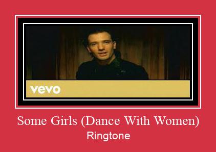 Some Girls (Dance With Women) Vyzvánění ke stažení zdarma