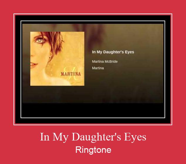 In My Daughter's Eyes Рингтон Скачать бесплатно